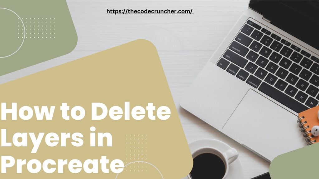 How to Delete Layers in Procreate