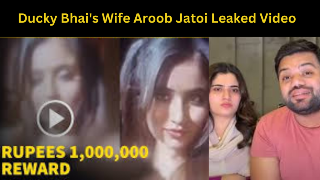 Ducky Bhai's Wife Aroob Jatoi Leaked Video! Deep Fake Video Viral - Aroob Jatoi Ai Viral Video?